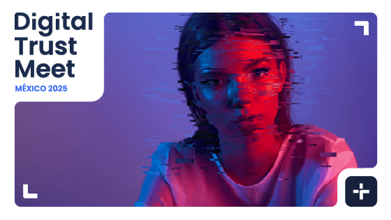 Banner do evento Digital Trust Meet México 2025